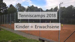 Tenniscamp 2018 für Kinder und Erwachsene